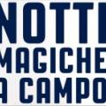 Notti Magiche a Campo 2018 -  9/10 agosto